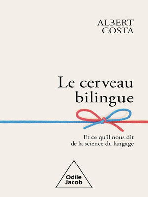 cover image of Le Cerveau bilingue